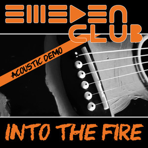 Into the fire (Acoustic Demo)