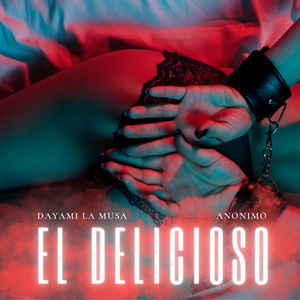 El Delicioso (Explicit)