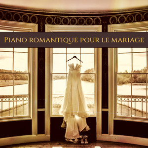 Piano romantique pour le mariage – Romantisme et sensualité du piano pour la fête et la nuit de noces