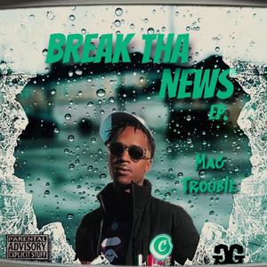 Break Tha News (Explicit)