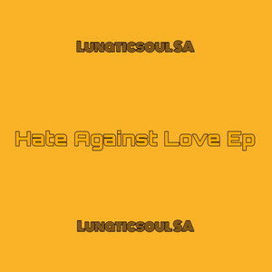 Hate Against Love