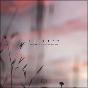 Lullaby (feat. Groundfold)