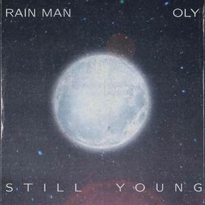 Still Young(Ft. Oly)