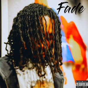 Fade (Explicit)