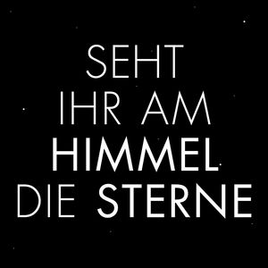 Seht ihr am Himmel die Sterne