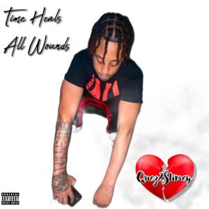 TIME HEALS ALL WOUNDS (Explicit)