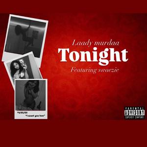 Tonight (feat. Swaezie) [Explicit]