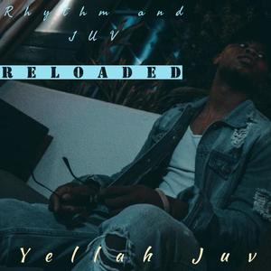 Rhythm & Juv [reloaded] (Explicit)