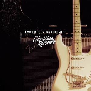 Ambient Covers, Vol. 1 (Explicit)