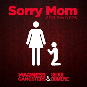 Sorry Mom (Radio Edit)
