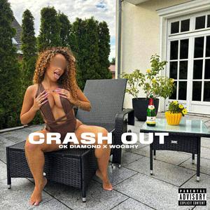 Crash Out (Explicit)