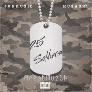 25 Soldiers (feat. Musashi) [Explicit]