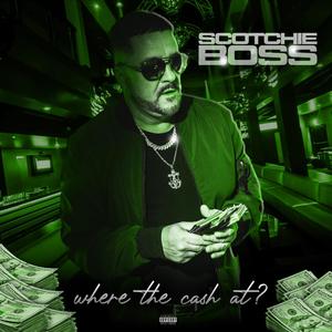 Where The Cash At (Explicit)
