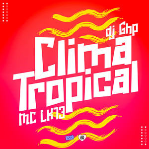 Clima Tropical (Explicit)