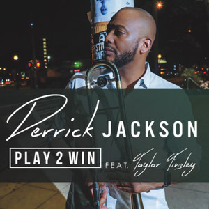 Play 2 Win (feat. Taylor Tinsley)