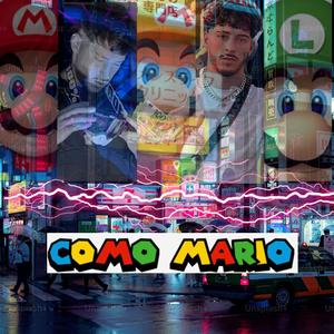 Como Mario (Explicit)