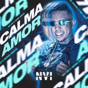 Calma Amor (Explicit)