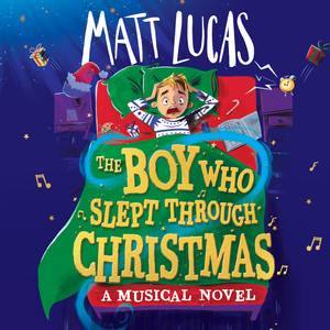 The Boy Who Slept Through Christmas