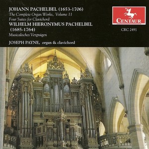 Pachelbel, J.: Organ Music (Complete) , Vol. 11 (Payne)