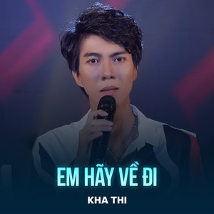 Em Hãy Về Đi (Rumba)