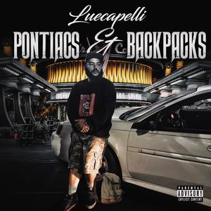 Pontiacs & Backpacks (Explicit)