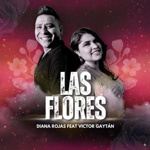 Las Flores (feat. Victor Gaytan)