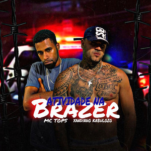 ATIVIDADE NA BRAZER (REMIX|Explicit)