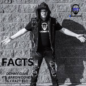 Facts (feat. Aaron Cohen & Crazy Flo) [Explicit]