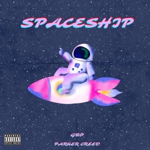 Spaceship (Explicit)