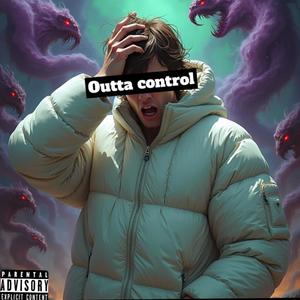 Outta Control (Explicit)