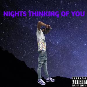 Nights Thinking of You (Explicit)