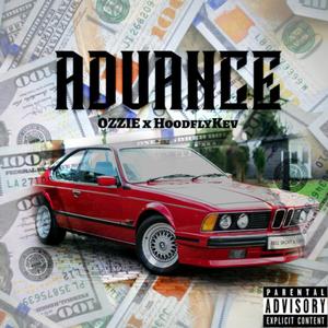 Advance (feat. HoodflyKev) (Explicit)