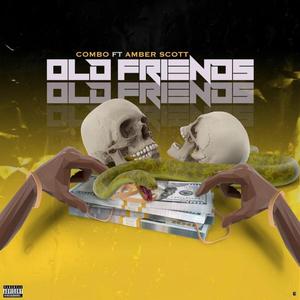 Old Friends (feat. Amber Scott) [Explicit]