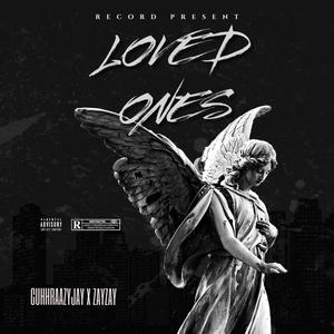 Loved Ones (Explicit)