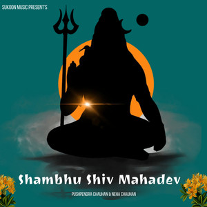 Shambhu Shiv Mahadev