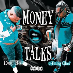 Money Talks (feat. Gbaby Chef) (Explicit)