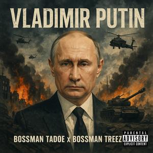 Vladimir Putin (Explicit)