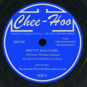 Pretty Maui Girl (feat. Savannah Fliers, Scott Vestal & Greg Sardinha)