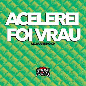 Acelerei Foi Vrau (Explicit)