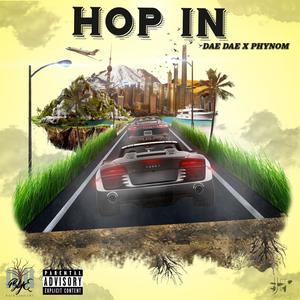 Hop in (feat. Phynom) (Explicit)