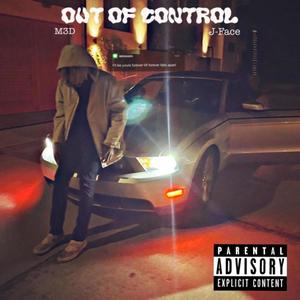 Out Of Control (feat. J-Face)