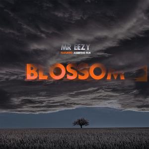 Blossom (feat. Assertive Fam)