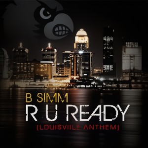 R U Ready (Louisville Anthem) (Single)