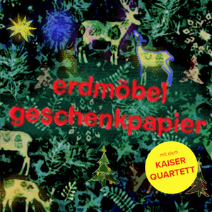 Geschenkpapier (feat. Kaiser Quartett)