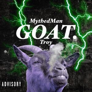 Goat (feat. Troy) [Explicit]