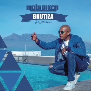 Mobi Dixon - BHUTIZA