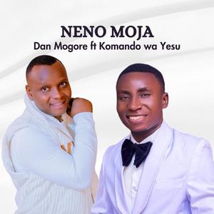 NENO MOJA (feat. Komando Wa Yesu)