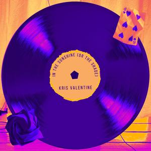 In The Sunshine (Or The Shade)