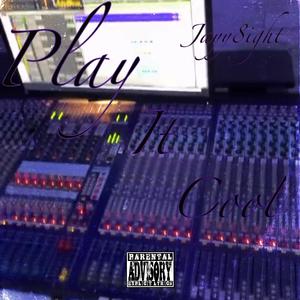 Play it cool (Explicit)