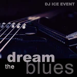 The dream blues (Inst.)